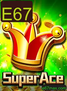Descubra o Mundo Empolgante do SuperAce: Inovação e Desafios no Jogo E67